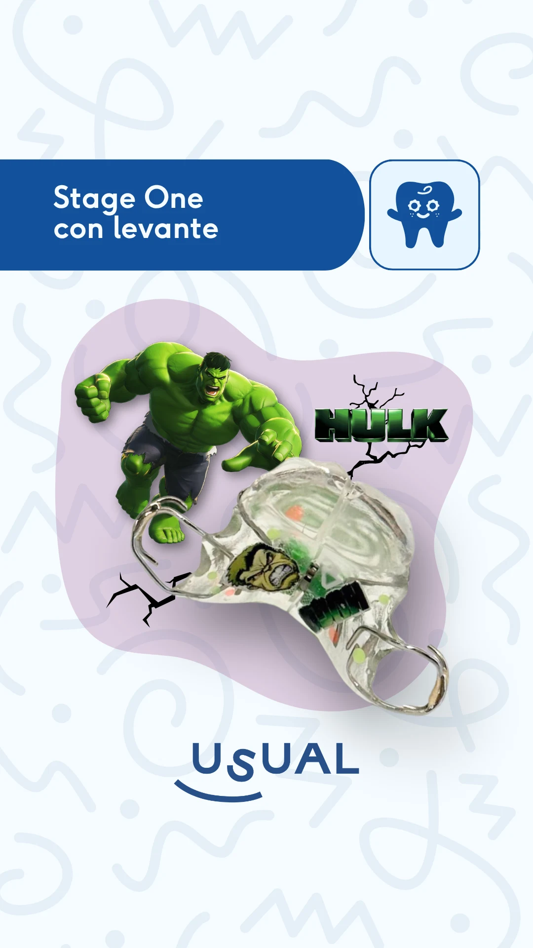 Portada de reel Usual Dental Lab · 'Stage One con levante' edición Hulk con figura del personaje y aparato dental