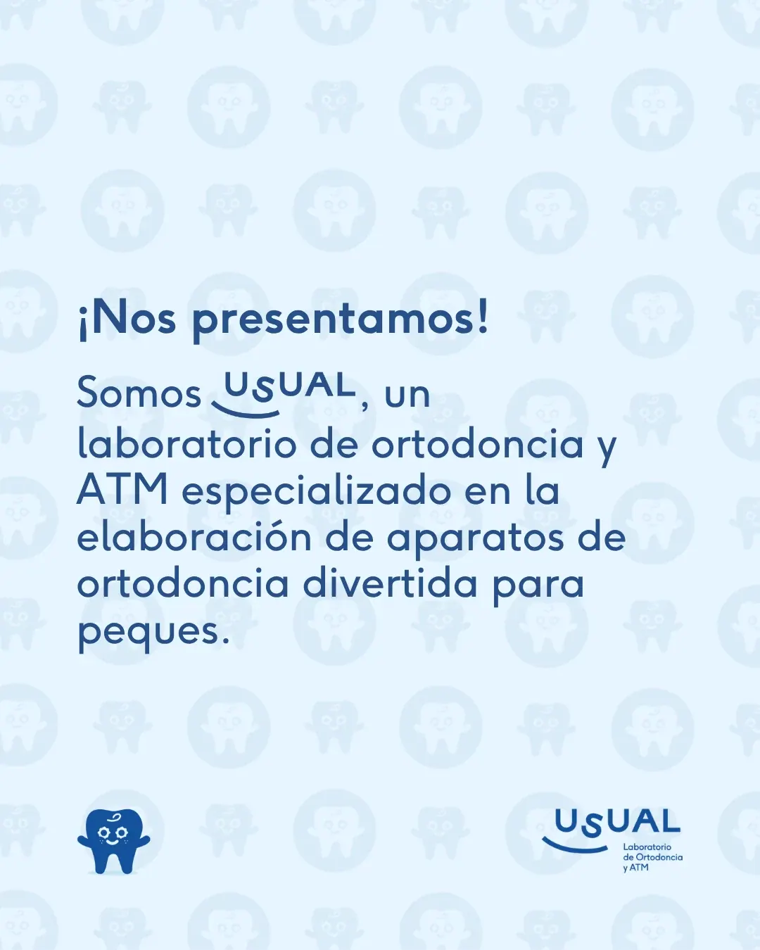 Carrusel Usual Dental Lab · '¡Nos presentamos!' — laboratorio de ortodoncia y ATM para peques