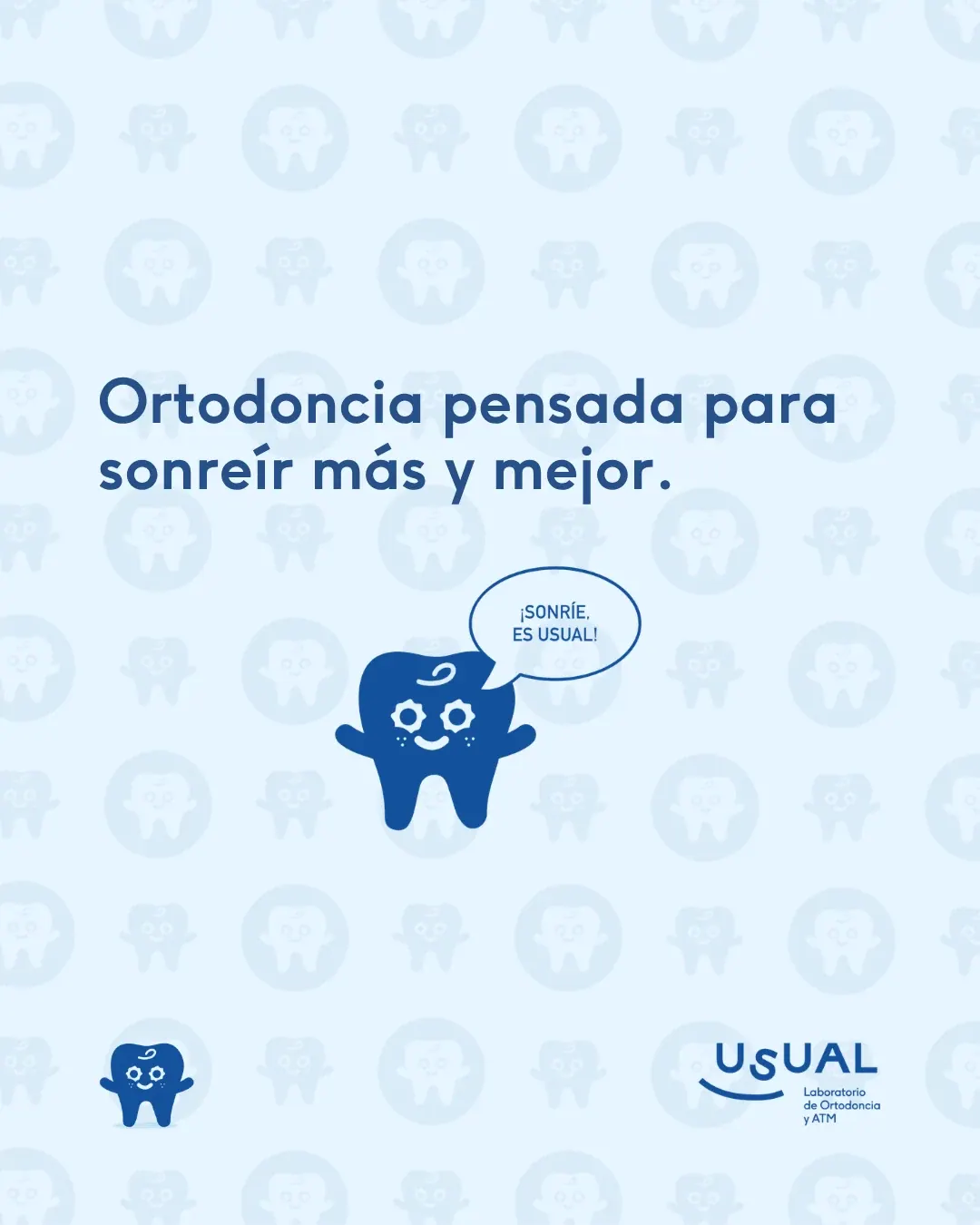 Carrusel Usual Dental Lab · 'Ortodoncia pensada para sonreír más y mejor — ¡Sonríe, es Usual!'
